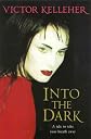Into the Dark