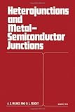 Heterojunctions and metal-semiconductor junctions
