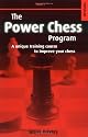 The Power Chess Program: Bk.1: A Unique Training Course to Improve Your Chess