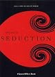 The Art of Seduction