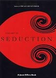 The Art of Seduction