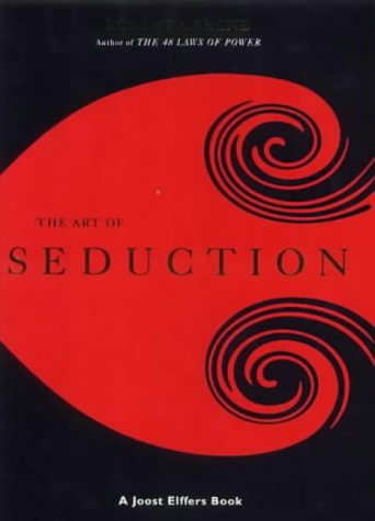 The Art of Seduction