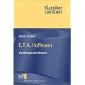 E. T. A. Hoffmann. Erz�hlungen und Romane
