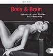 Body & Brain...