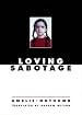 Loving Sabotage