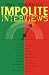 Impolite Interviews
