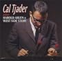 Cal Tjader Plays Harold Arlen / West Side Story
