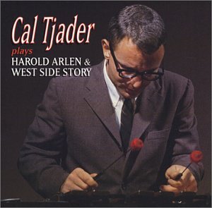 CD-Charts  Music : Cal Tjader Plays Harold Arlen/West Side Story