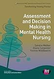 ISBN 9781446268209 product image for Assessment and Decision Making in Mental Health Nursing (Transforming Nursing Pr | upcitemdb.com