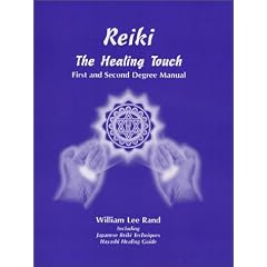 Reiki the Healing Touch: First and Second Degree Manual