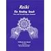 Reiki the Healing Touch: First and Second Degree Manual