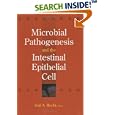 Microbial Pathogenesis and the Intestinal Epithelial Cell by