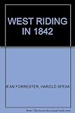 The West Riding of Yorkshire in 1842