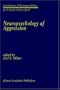 Neuropsychology of Aggression (Foundations of Neuropsychology)