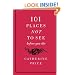 101 Places Not to See Before You Die