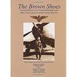 the brown shoes personal histories of flying midshipmen and other naval aviators of the korean war era