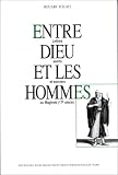 Entre Dieu et les hommes. Lettrés, saints et sorciers au Maghreb, XVIIe siècle