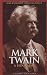 Mark Twain: A Biography (Greenwood Biographies)
