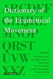 Cover of Dictionary of the Ecumenical Movement by  2825413542