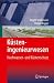 K&uuml;steningenieurwesen: Hochwasser- und K&uuml;stenschutz