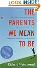 The Parents We...