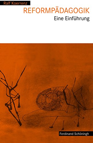 Reformpädagogik: Eine Einführung (German Edition)