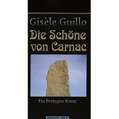 Die Sch�ne von Carnac: Ein Bretagne-Krimi