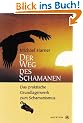 Der Weg des Schamanen