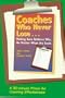 Coaches Who Never Lose: Making Sure Athletes Win, No Matter What the Score