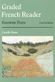 Graded French Reader: Deuxieme Etape