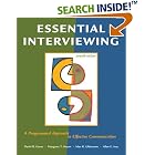 Essential Interviewing: A Programmed Approach to Effective Communication by David R. Evans, Margaret T. Hearn, Max R. Uhlemann, and Allen E. Ivey