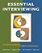 Essential Interviewing: A Programmed Approach to Effective Communication by David R. Evans ISBN 0495095117