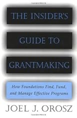 The Insider's Guide to Grantmaking