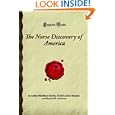 The Norse Discovery of America (Forgotten Books) by North Ludlow Beamish and Rasmus, Arthur Middleton Reeves