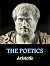 The Poetics: On the Art of Poetry