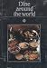 Bücher : Dine around the world
