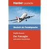 Lesehefte Deutsch als Fremdsprache - Niveaustufe B1: Der Passagier und andere Geschichten