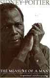 The Measure Of A Man: A Spiritual Autobiography