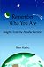 Remember Who You Are: Insights from the Akashic Records