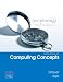  : Getting Started With Computing Concepts (ex-ploring series, Microsoft 2007 Office)
