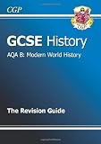 GCSE History AQA B Modern World History Revision Guide