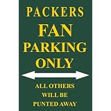 P-2027PackersFanParkingOnlyParkingSigns