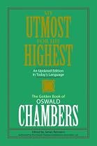 My Utmost For His Highest: Limited PB Edition
