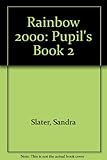 Rainbow 2000. Vol 2, Pupil's book