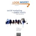 Social Marketing and Public Health: Theory and practice