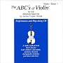 The ABCs of Violin-CD for Violin Book 1