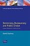 Democracy, Bureaucracy and Public Choice: Economic Explanations in Political Science