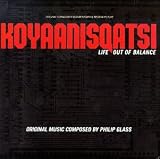 Music : Koyaanisqatsi