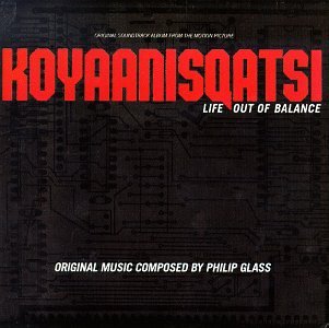 CD-Charts  Music : Koyaanisqatsi: Life Out Of Balance (1983 Film)
