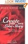 Create Your Own Love Story: The Art of Lasting Relationships